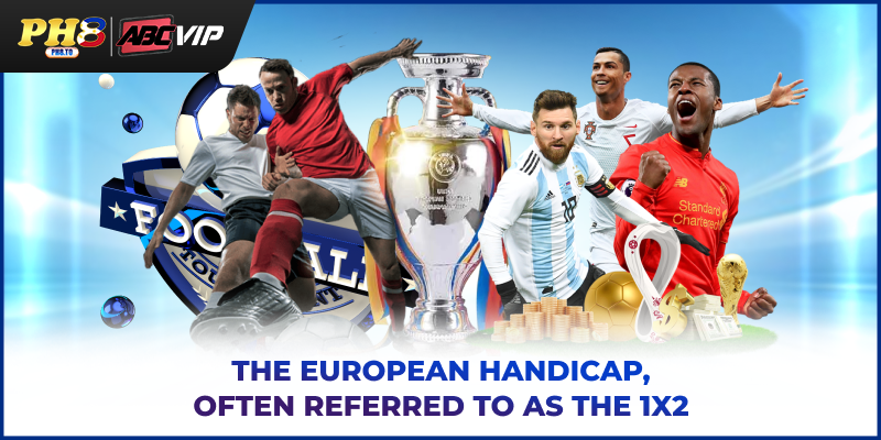 European Handicap: Guide For Beginners To Master 1x2 Betting 2 The European handicap, often referred to as the 1x2